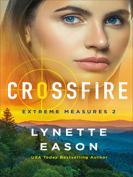 Title details for Crossfire by Lynette Eason - Wait list